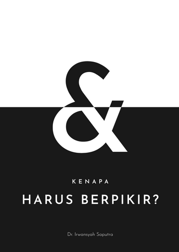 Kenapa Harus Berpikir?